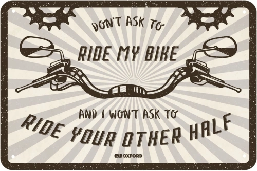 Plechová cedule DON'T ASK TO RIDE MY BIKE, OXFORD (krémová/černá, rozměr 30 x 20 cm)